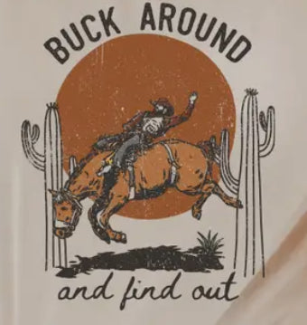 Buck Around & Find Out T-Shirt